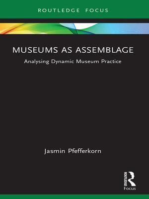 cover image of Museums as Assemblage